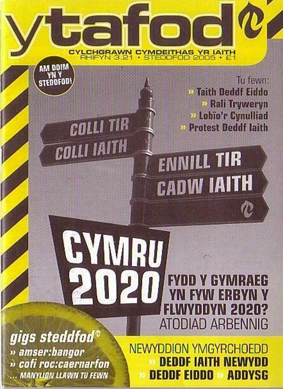 Y Tafod, Eisteddfod 2005. Cymdeithas yr Iaith Gymraeg.